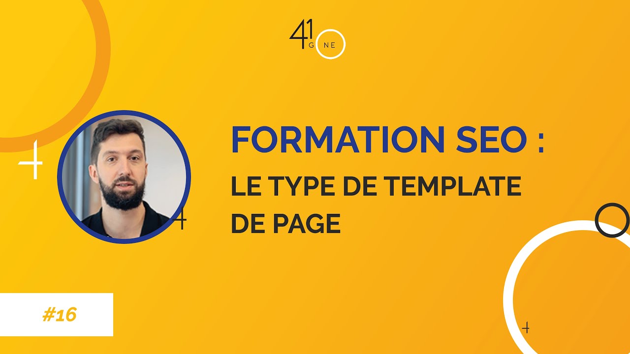 Vidéo formation SEO gratuite #16 : Le type de template de page