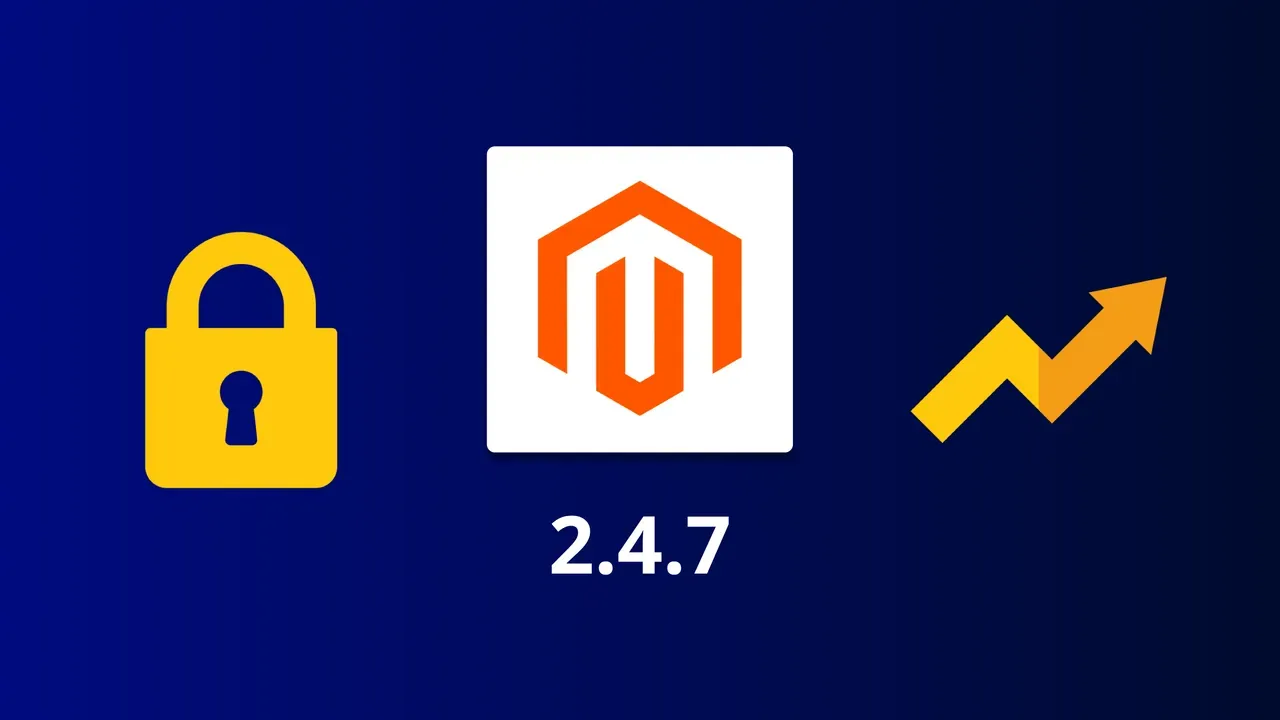 Mise à jour Magento 2.4.7 : tout ce qu’il faut savoir