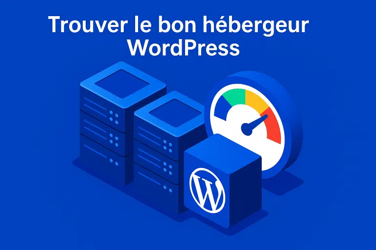 choisir hébergeur wordpress